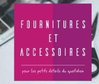 Fournitures Accessoires